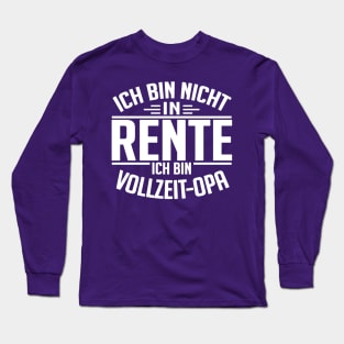 Vollzeit Opa (white) Long Sleeve T-Shirt